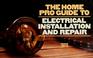 Cover of: The home pro electrical installation and repair guide