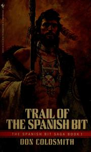 Cover of: Trail of the Spanish bit by Don Coldsmith