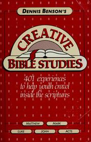 Cover of: Dennis Benson's Creative Bible studies