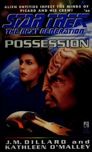 Cover of: Possession (Star Trek: The Next Generation, No. 40) by J. M. Dillard, Kathleen O'Malley