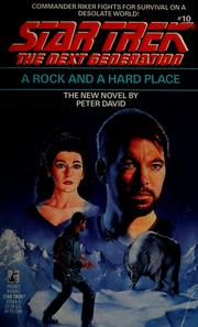 Cover of: Star Trek The Next Generation - A Rock and a Hard Place