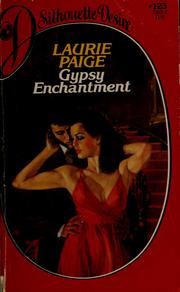 Cover of: Gypsy enchantment by Laurie Paige