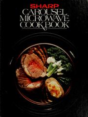 Cover of: Sharp carousel convection microwave cookbook by Sharp Electronics Corporation