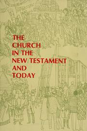 Cover of: The church in the New Testament and today by N. Leroy Norquist