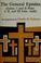 Cover of: The General Epistles (James; I, II Peter; I, II, III John; Jude)