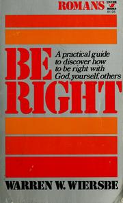 Cover of: Be right by Warren W. Wiersbe