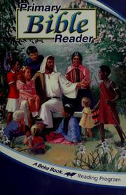 Cover of: Primary Bible reader: selected KJV passages for young readers