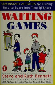 Cover of: Waiting games by Steven J. Bennett