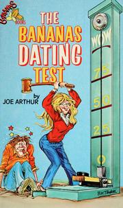 Cover of: The Bananas Dating Test by Joe Arthur