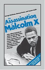 Cover of: The Assassination of Malcolm X by George Breitman, Herman Porter, Baxter Smith