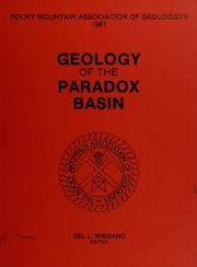 Cover of: Geology of the Paradox Basin by Del L. Wiegand