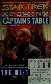 Cover of: The Mist: The Captain's Table, Book Three: Star Trek: Deep Space Nine