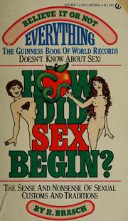 Cover of: How did sex begin? by R. Brasch