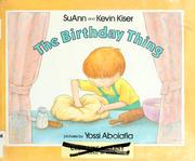 Cover of: The birthday thing by SuAnn Kiser