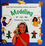 Cover of: Modelling fun by Thomasina Smith