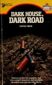 Cover of: Dark house, dark road
