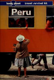 Cover of: Peru: a Lonely Planet travel survival kit