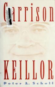 Cover of: Garrison Keillor by Peter A. Scholl
