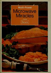 Cover of: Multi-power microwave miracles from Sears by Hyla Nelson O'Connor