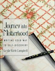 Cover of: Journey into motherhood: writing your way to self-discovery