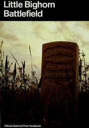 Cover of: Little Bighorn Battlefield by Robert Marshall Utley