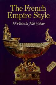 Cover of: The French Empire Style by Alvar González-Palacios