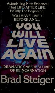 Cover of: You Will Live Again by Brad Steiger