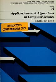 Cover of: Applications and algorithms in computer science by C. William Gear