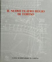 Il Nuovo teatro regio di Torino by Alberto Basso