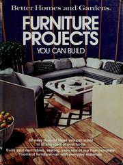Cover of: Better homes and gardens furniture projects you can build