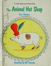 Cover of: The animal hat shop by Sara Murphey