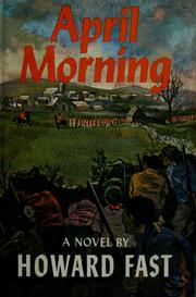Cover of: April morning: a novel.