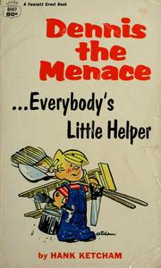 Cover of: Everybody's little helper by Hank Ketcham