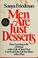Cover of: Men are just desserts