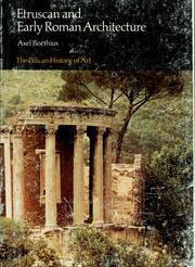 Cover of: Etruscan and early Roman architecture by Axel Boëthius