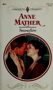 Cover of: Snowfire (Harlequin Presents No, 11617)