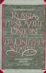 Russia, the Soviet Union, and the United States : an interpretive history