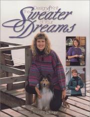 Cover of: Design & Knit the Sweater of Your Dreams