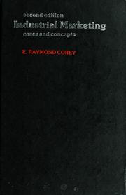 Cover of: Industrial marketing by E. Raymond Corey