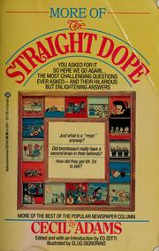 Cover of: More of the straight dope by Cecil Adams