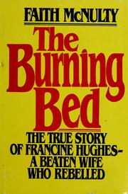 Cover of: The burning bed by Faith McNulty