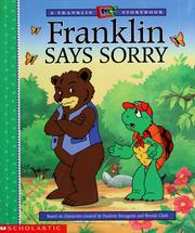 Franklin says sorry by Sharon Jennings, Paulette Bourgeois, Brenda Clark