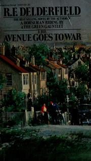 Cover of: The Avenue goes to war.: Volume II of The Avenue.