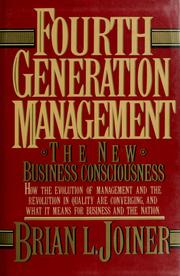Cover of: Fourth generation management: the new business consciousness