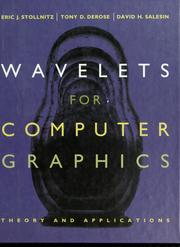 Cover of: Wavelets for computer graphics by Eric J. Stollnitz
