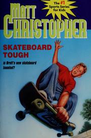 Cover of: Skateboard tough by Matt Christopher