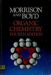 Cover of: Organic chemistry by Robert Thornton Morrison