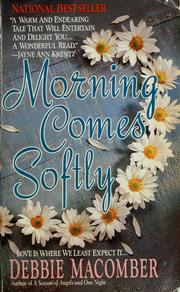 Cover of: Morning comes softly