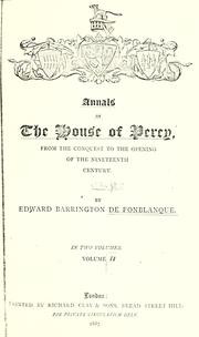 Cover of: Annals of the house of Percy by Edward Barrington De Fonblanque