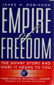 Cover of: Empire of freedom by Robinson, James W.